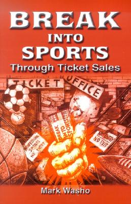 Break Into Sports Through Ticket Sales