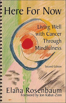 Image for Here For Now: Living Well With Cancer Through Mindfulness