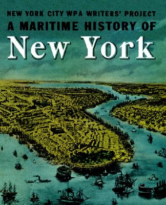 Image for A Maritime History of New York A Maritime History of New York