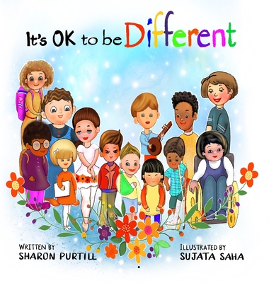 It's OK to be Different: A Children's Picture Book About Diversity and Kindness