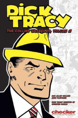 Dick Tracy: The Collins Casefiles Volume 2 (Dick Tracy: the Collins Casefiles (Graphic Novels))