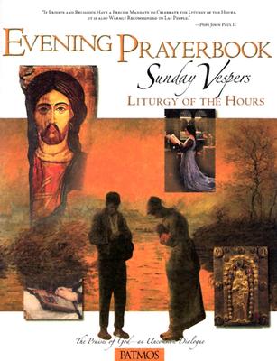 EVENING PRAYERBOOK SUNDAY VESPERS LITURGY OF THE HOURS