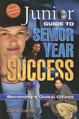 JUNIOR GUIDE TO SENIOR YEAR SUCCESS: Finishing High School Strong