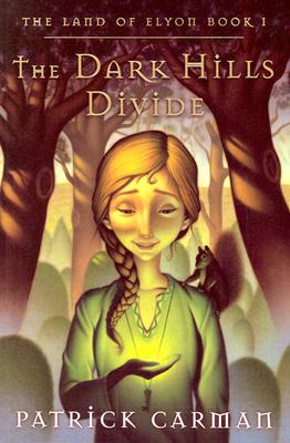 The Dark Hills Divide (The Land of Elyon, Book 1)
