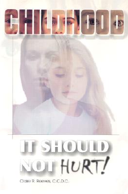 ChildHood: It Should Not Hurt