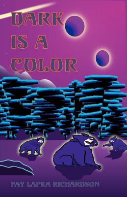 Dark Is a Color (The Orbits of Clytie Series)