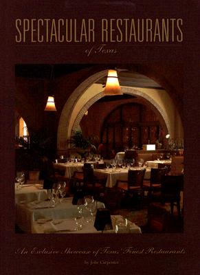 Spectacular Restaurants of Texas
