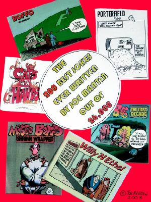 The 200 Best Jokes Ever Written by Joe Martin out of 26,000