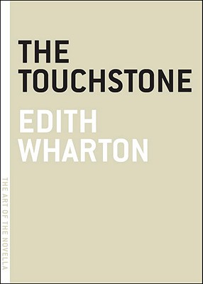 Touchstone, The (Art of the Novel) [Paperback] Edith Wharton