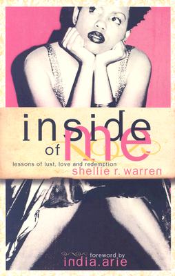 Inside of Me: Lessons of Lust, Love and Redemption