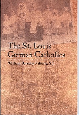 Image for The St. Louis German Catholics