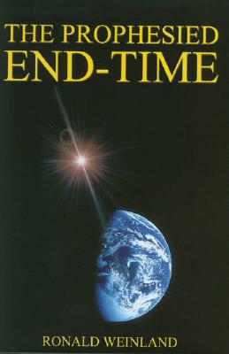 The Prophesied End-time