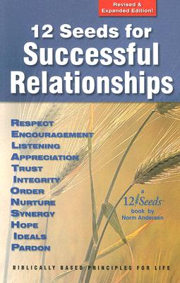 Image for 12 Seeds for Successful Relationships