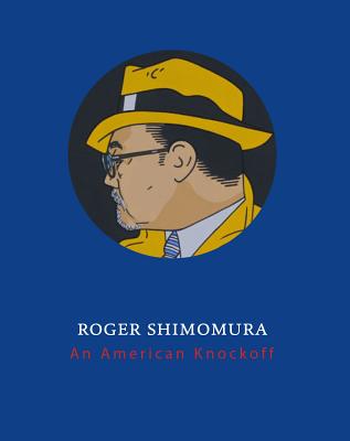 Roger Shimomura; An American Knockoff