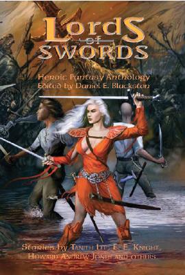 Lords Of Swords: Thirteen Stories Of Heroic Fantasy