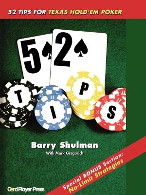 Image for 52 Tips for Texas Hold 'em Poker 52 Tips for Texas Hold 'em Poker