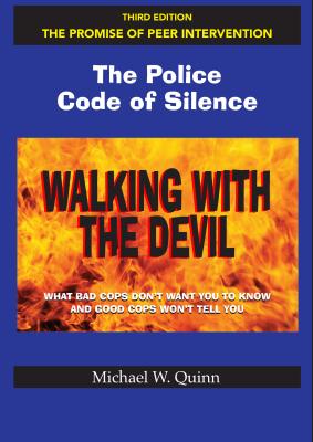 Image for Walking With the Devil: The Police Code of Silence - The Promise of Peer Intervention
