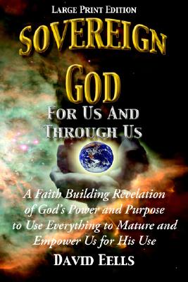 Sovereign God For Us And Through Us (Large Print)