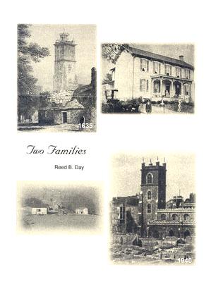 Two Families: A History of the Lives and Times of the Families of Isaac Newton Day and Lucilla Caroline Blachly, 1635-1954