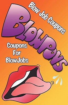 Image for BlowPons: Coupons For Blow Jobs (these are NOT your Mother's love coupons)