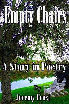 Image for Empty Chairs: A Story in Poetry