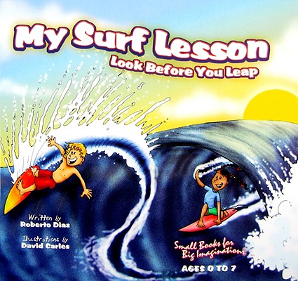 My Surf Lesson: Look Before You Leap
