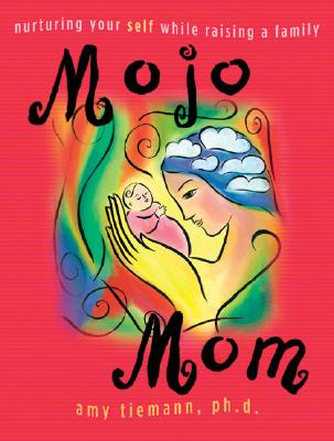 Mojo Mom