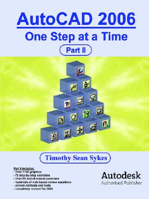 AutoCAD 2006: One Step at a Time - Part II
