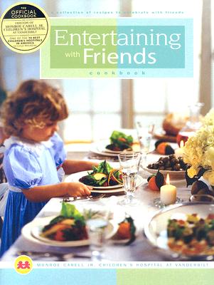 Entertaining with Friends Cookbook