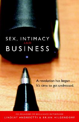Sex, Intimacy, and Business