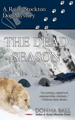 DEAD SEASON: A RAINE STOCKTON DOG MYSTERY, BOOK 6