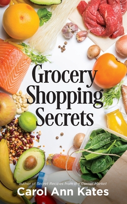 Image for Grocery Shopping Secrets Grocery Shopping Secrets