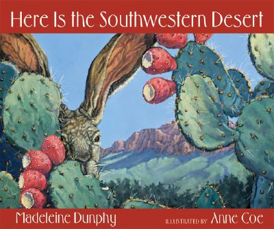 Here Is the Southwestern Desert (Web of Life, 4)