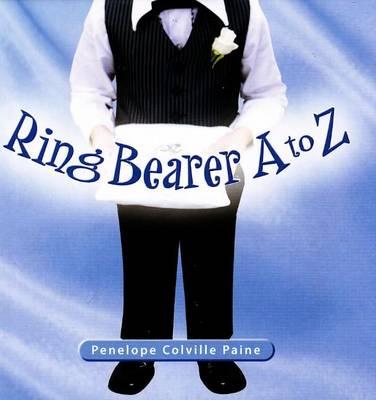 Image for Ring Bearer A to Z