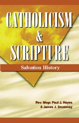 Catholicism & Scripture: Salvation History Student book