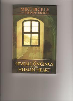 Image for The Seven Longings of the Human Heart