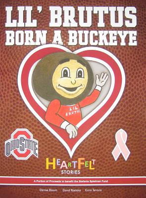 Image for LiL' Brutus Born A Buckeye LiL' Brutus Born A Buckeye