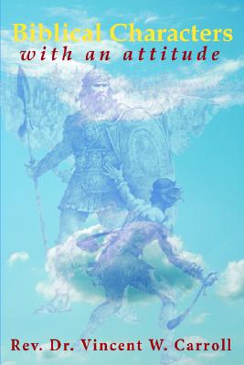 Biblical Characters With An Attitude