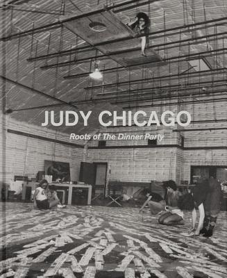 Judy Chicago: Roots of the Dinner Party: History in the Making (SALON 94)