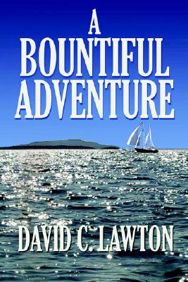 A Bountiful Adventure