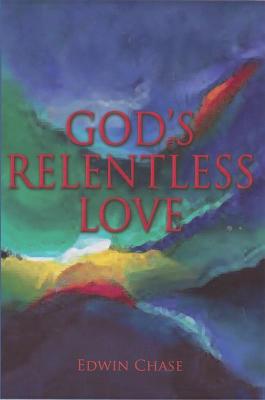 Image for God's Relentless Love God's Relentless Love