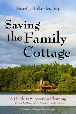 Saving the Family Cottage: A Guide to Succession Planning