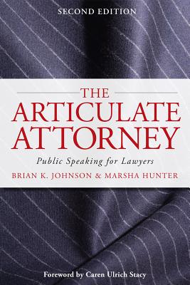 Image for The Articulate Attorney: Public Speaking for Lawyers