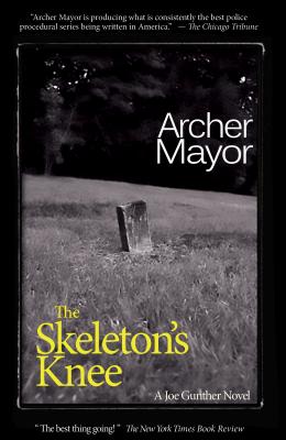 The Skeleton's Knee (Joe Gunther Mysteries)