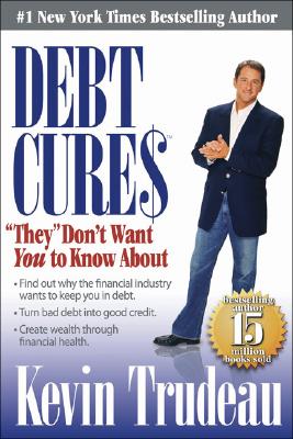 Image for Debt Cures 'They' Don't Want You to Know About