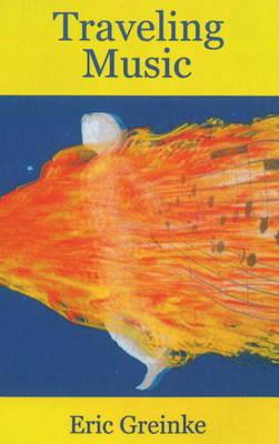 Traveling Music: New Poems