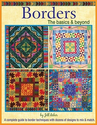 Image for Borders The Basics & Beyond: A Complete Guide to Border Techniques with Dozens of Designs to Mix and Match (Landauer)