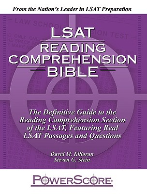 Lsat Reading Comprehension Bible: The Definitive Guide to the Reading Comprehension Section of the Lsat, Featuring Real Lsat Passages and Questions