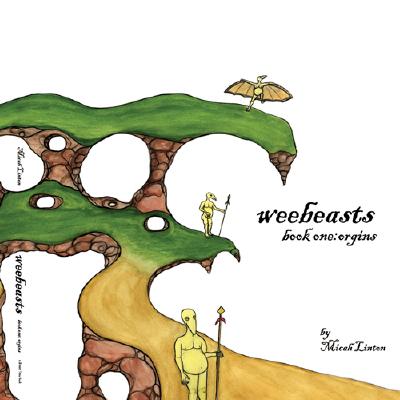 Weebeasts: Book One: Origins (Hardcover)