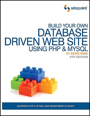 Build Your Own Database Driven Web Site Using PHP & MYSQL